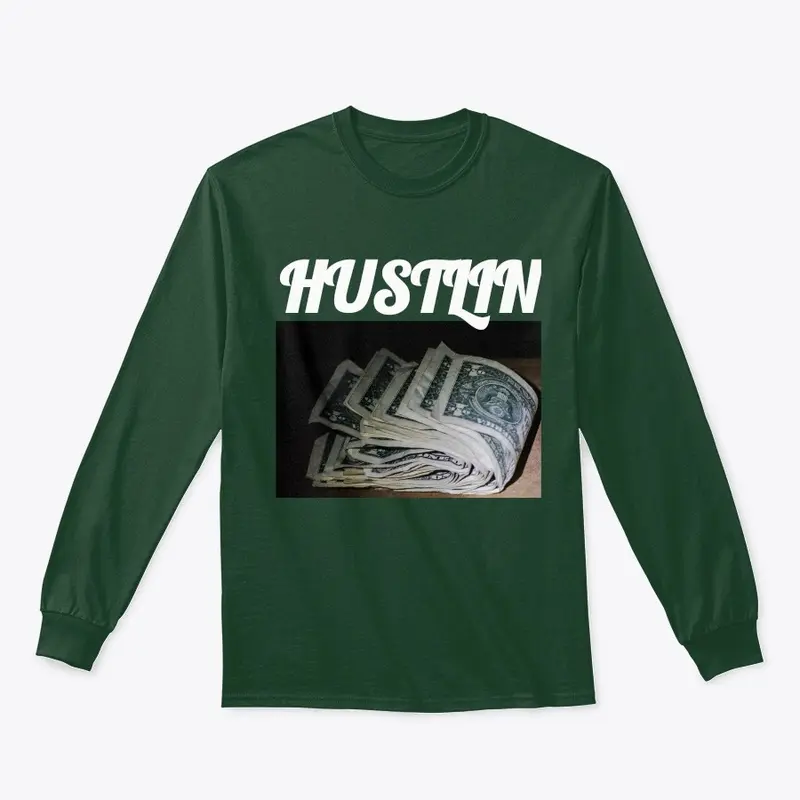 Hustlin Shirts